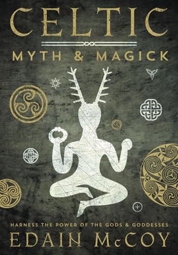Celtic Myth & Magick: Harness the Power of the Gods & Goddesses (World Religion & Magic S.) - Click to Buy