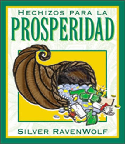 Hechizos para la prosperidad (Spanish Silver's Spells Series) (Spanish Edition) - Click to Buy
