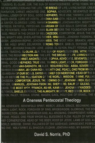 I Am: A Oneness Pentecostal Theology