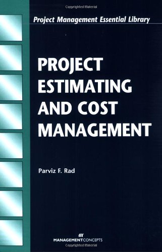 Project Estimating and Cost Management (Project Management Essential Library) - Click to Buy