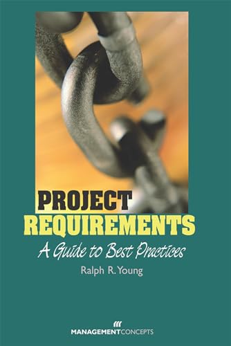 Project Requirements: A Guide to Best Practices - Click to Buy