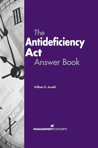The Antideficiency Act Answer Book - Click to Buy