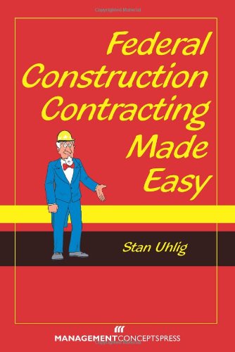 Federal Construction Contracting Made Easy - Click to Buy