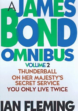 A James Bond Omnibus: "Thunderball", "on Her Majesty's Secret Service", "You Only Live Twice": 2 - Click to Buy