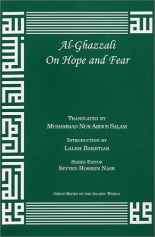 Al-Ghazzali on Hope and Fear (The Deliverers) - Click to Buy