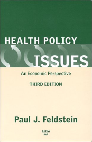 Health Policy Issues: An Economic Perspective