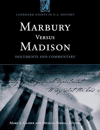Marbury versus Madison: Documents and Commentary