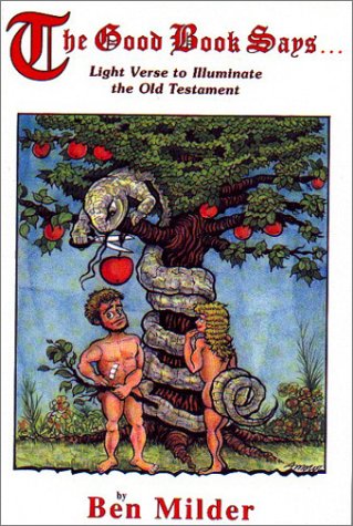 The Good Book Says...: Light Verse to Illuminate the Old Testament - Click to Buy