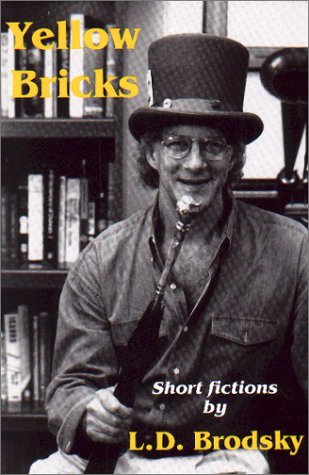 Yellow Bricks: Short Fictions - Click to Buy