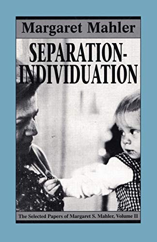 Separation--Individuation: Essays in Honor of Margaret S. Mahler (Separation-Individuation Vol. 2) - Click to Buy