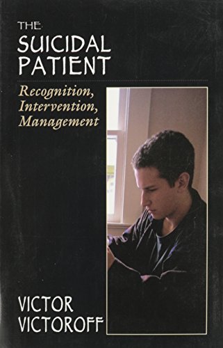 The Suicidal Patient: Recognition, Intervention, Management (The Master Work Series) - Click to Buy