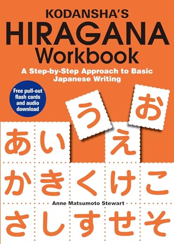 Kodansha's Hiragana Workbook: A Step-by-Step Approach to Basic Japanese Writing - Click to Buy