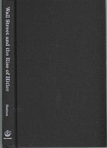 Wall Street & the Rise of Hitler - Click to Buy