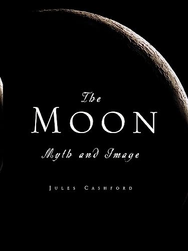 The Moon: Myth and Image - Click to Buy