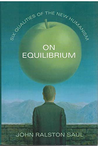 On Equilibrium: Six Qualities of the New Humanism - Click to Buy