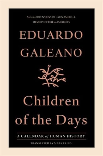 Children of the Days: A Calendar of Human History - Click to Buy