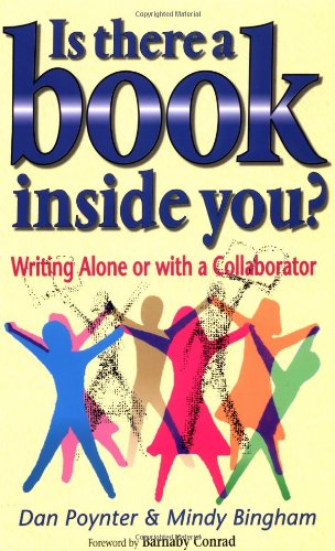 Is There a Book Inside You?: Writing Alone or with a Collaborator - Click to Buy