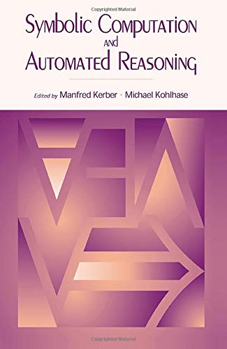 Symbolic Computation and Automated Reasoning: The CALCULEMUS-2000 Symposium
