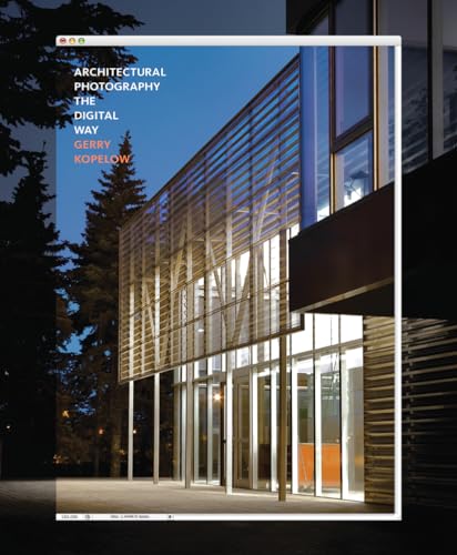 Architectural Photography The Digital Way