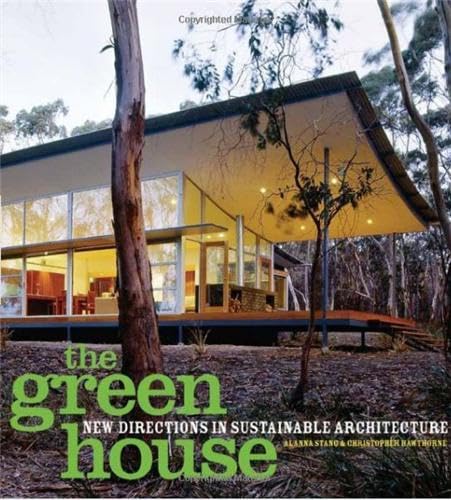 The Green House: New Directions in Sustainable Architecture - Click to Buy