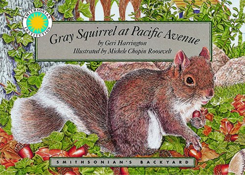Gray Squirrel at Pacific Avenue/Mini Book (Smithsonian's Backyard) - Click to Buy