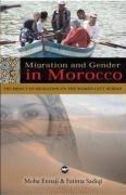 Migration and Gender in Morocco: The Impact of Migration on the Women Left Behind - Click to Buy