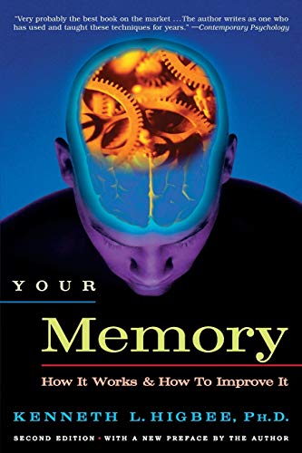 Your Memory: How It Works and How to Improve It - Click to Buy