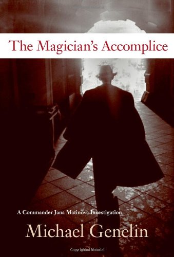 The Magician's Accomplice (A Jana Matinova Investigation)