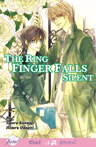 Only The Ring Finger Knows Volume 3: The Ring Finger Falls Silent (Yaoi Novel): v. 3 (ONLY THE RING FINGER KNOWS NOVEL) - Click to Buy