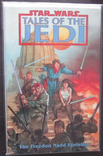 Star Wars: Tales of the Jedi: The Freedon Nadd Uprising - Click to Buy
