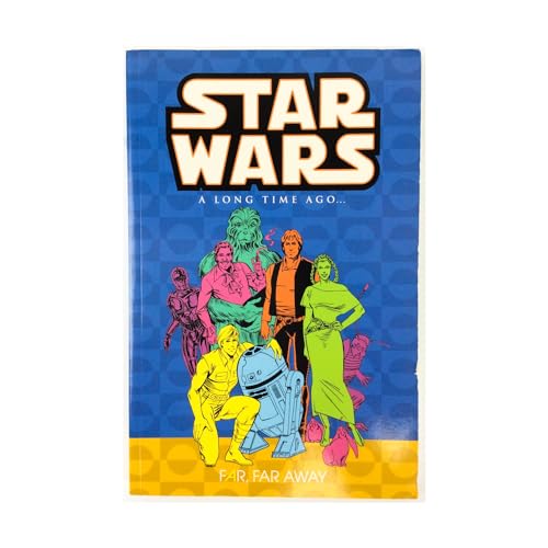 Star Wars: A Long Time Ago Volume 7: Far, Far Away - Click to Buy