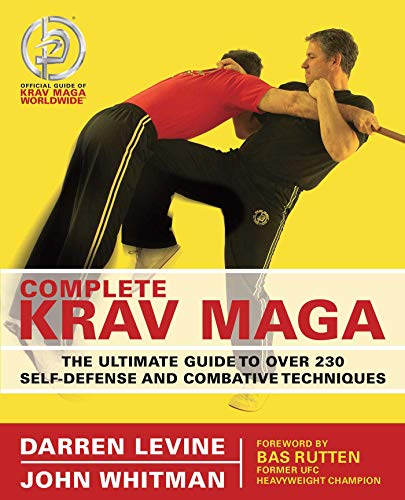 Complete Krav Maga: The Ultimate Guide to Over 200 Self-Defense and Combative Techniques - Click to Buy