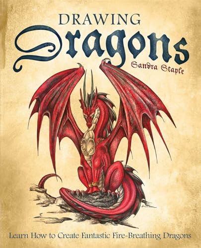 Drawing Dragons: Learn How to Create Fantastic Fire-Breathing Dragons (How to Draw Books) - Click to Buy
