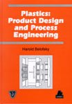 Plastics: Product Design and Process Engineering (Spe Books) - Click to Buy