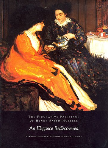 The Figurative Paintings of Henry Salem Hubbell: An Elegance Rediscovered - Click to Buy