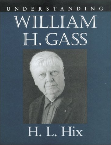 Understanding William H. Gass - Click to Buy