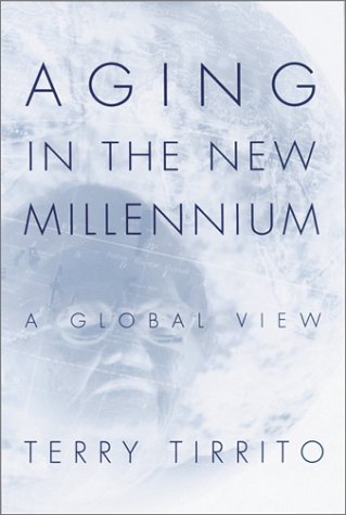 Aging in the New Millennium: A Global View - Click to Buy