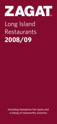 ZAGAT Long Island Restaurants 2008/09 (Zagat Guides) - Click to Buy