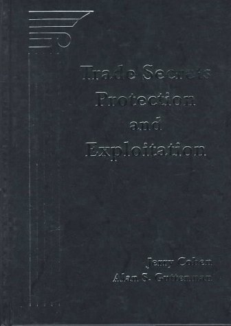 Trade Secrets Protection and Exploitation - Click to Buy