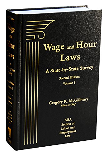 Wage and Hour Laws: A State-by-State Survey, Second Edition - Click to Buy