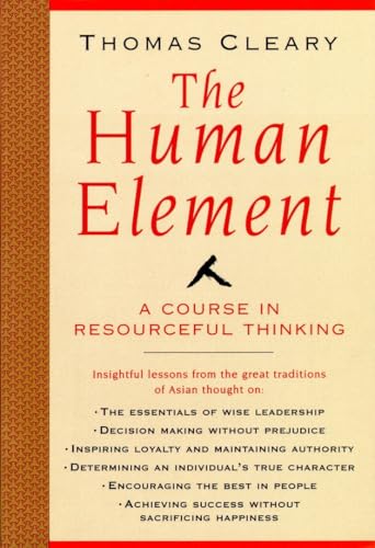 Human Element: A Course in Resourceful Thinking - Click to Buy