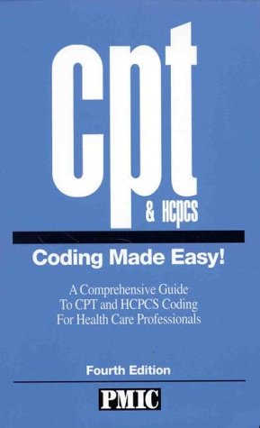 CPT & HCPCS Coding Made Easy! A Comprehensive Guide to CPT and HCPCS Coding for Health Care Professionals - Click to Buy