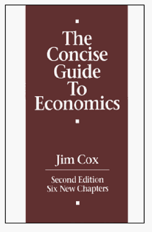 The Concise Guide to Economics - Click to Buy