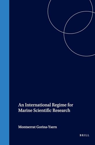 An International Regime for Marine Scientific Research - Click to Buy