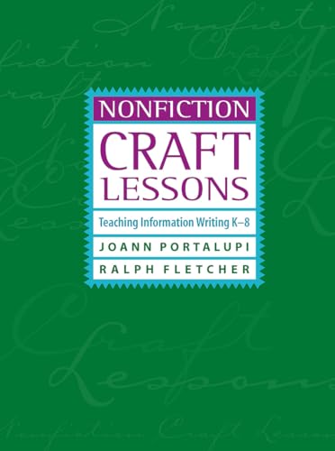 Nonfiction Craft Lessons: Teaching Information Writing K-8 - Click to Buy