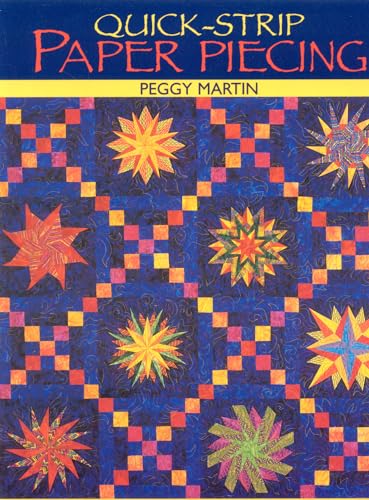 Quick-Strip Paper Piecing: For Blocks, Borders & Quilts - Click to Buy