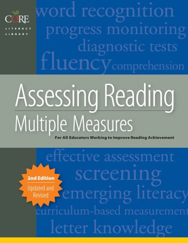Assessing Reading: Multiple Measures for Kindergarten Through Twelfth Grade - Click to Buy