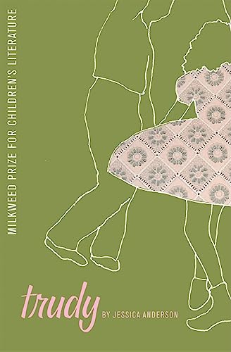Trudy (Milkweed Prize for Children's Literature)