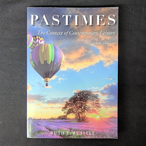 Pastimes: The Context of Contemporary Leisure - Click to Buy