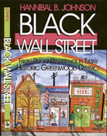 Black Wall Street: From Riot to Renaissance in Tulsa's Historic Greenwood District - Click to Buy